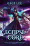 [School of Swords and Serpents 02] • Eclipse Core